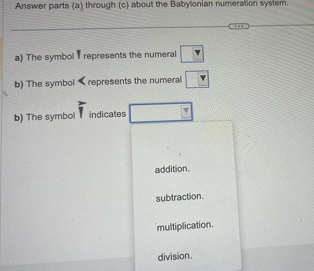 The symbol represents the numeral b The symbol represents the numeral b