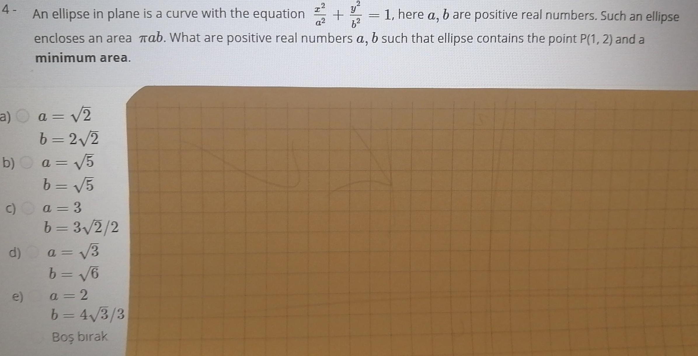 5 a 3 c y bare positive real numbers Such an ellipse