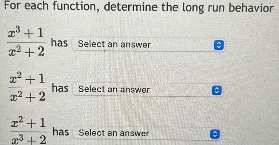  For each function determine the long run behavior x 1 x