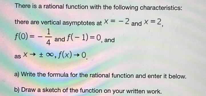 There is a rational function with the following characteristics 2 and