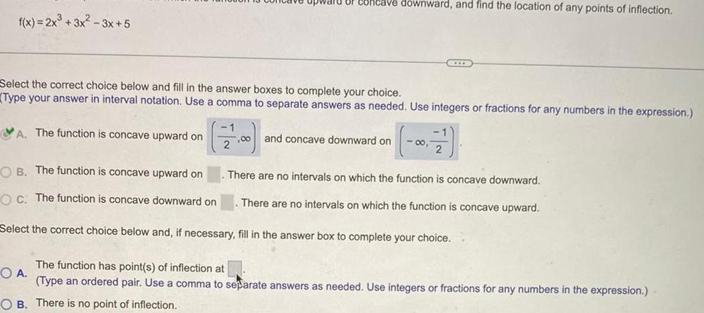  f x 2x 3x 3x 5 A The function is concave