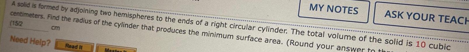 of a right circular cylinder The total volume of the solid is