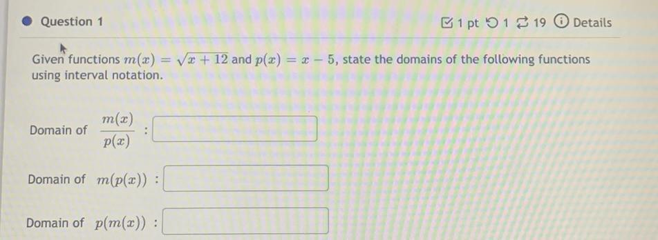 Given functions m(x) = ?x+12 and p(x) = x - 5,