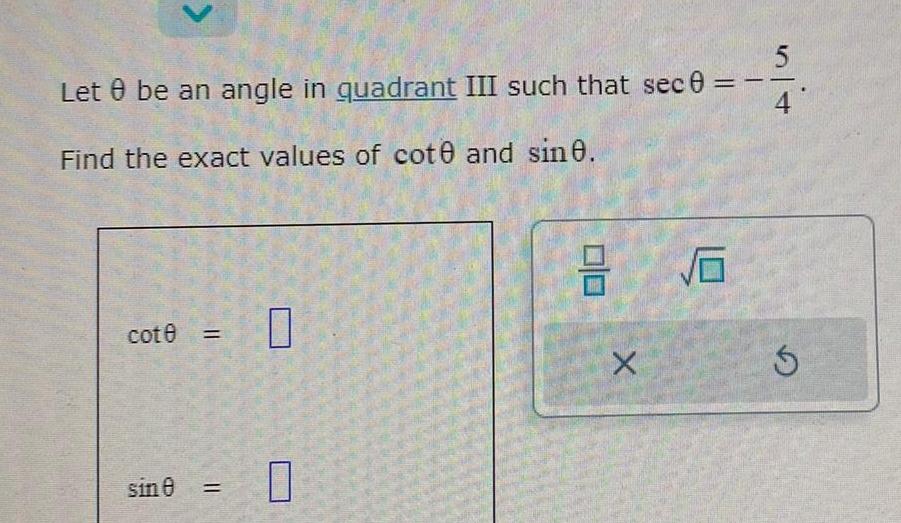 Find the exact values of cote and sin0 cot0 sin 0 0