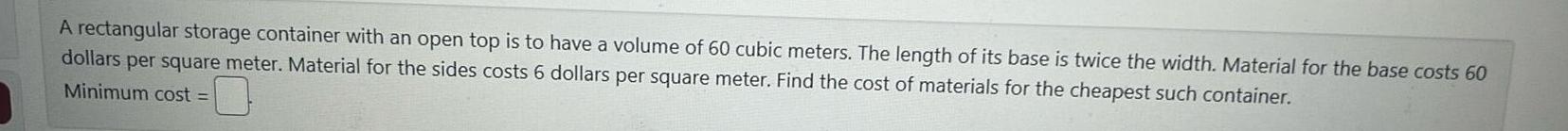 a volume of 60 cubic meters The length of its base is