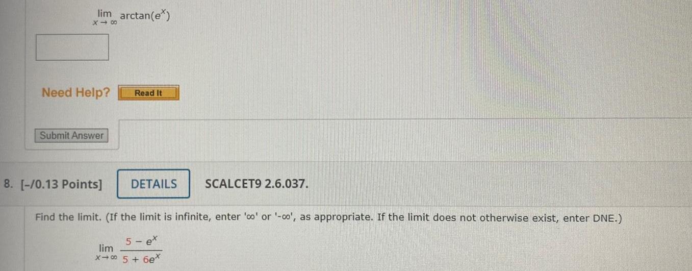  lim arctan e 818 Need Help Submit Answer Read It 8