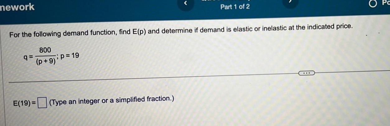 if demand is elastic or inelastic at the indicated price 800 p