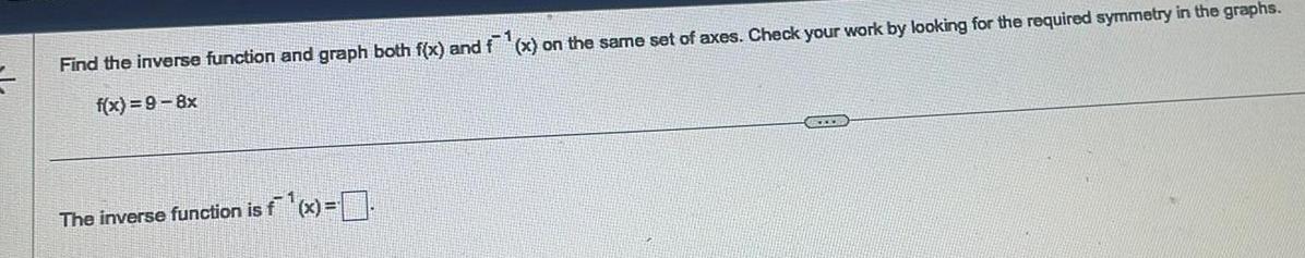 x on the same set of axes Check your work by looking