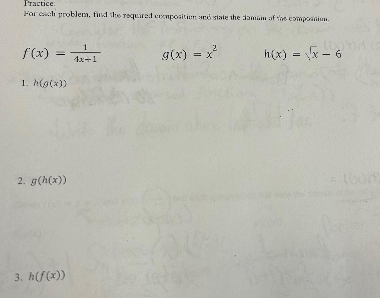 Practice For each problem find the required composition and state the