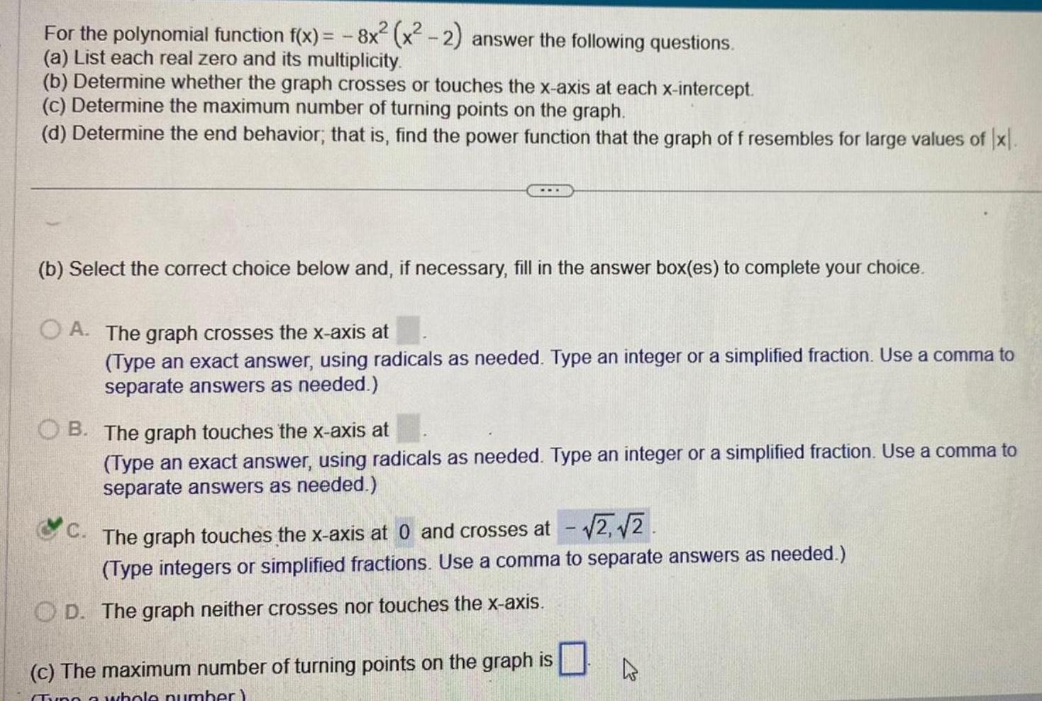 For the polynomial function f x 8x x 2 answer the
