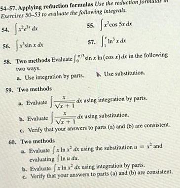  54 57 Applying reduction formulas Use the reduction formulas Exercises 50