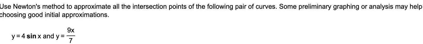 the following pair of curves Some preliminary graphing or analysis may help