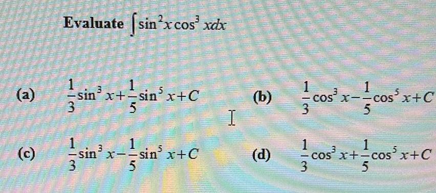 FASTE What 761 1 sin x sin x C 5 3 5