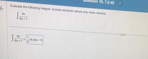  Evaluate the following integral Include absolute values only when needed dx