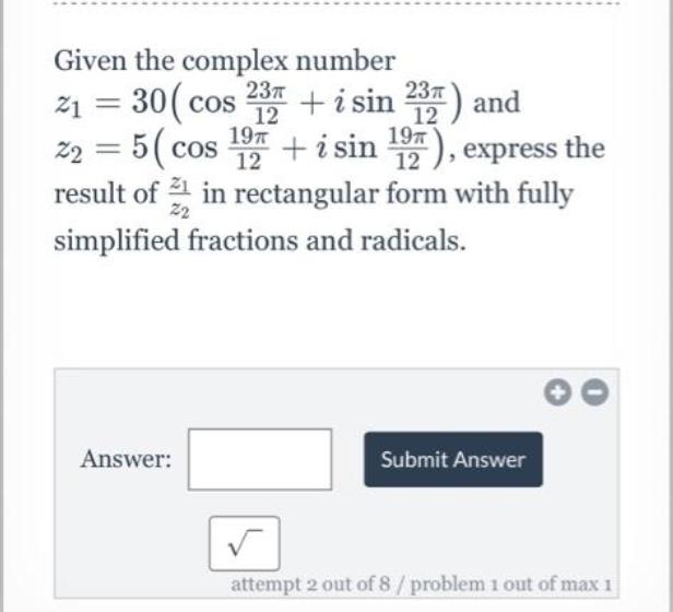 Given the complex numberz? = 30( cos 23?/12 + i sin