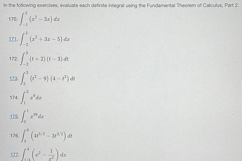  In the following exercises evaluate each definite integral using the Fundamental