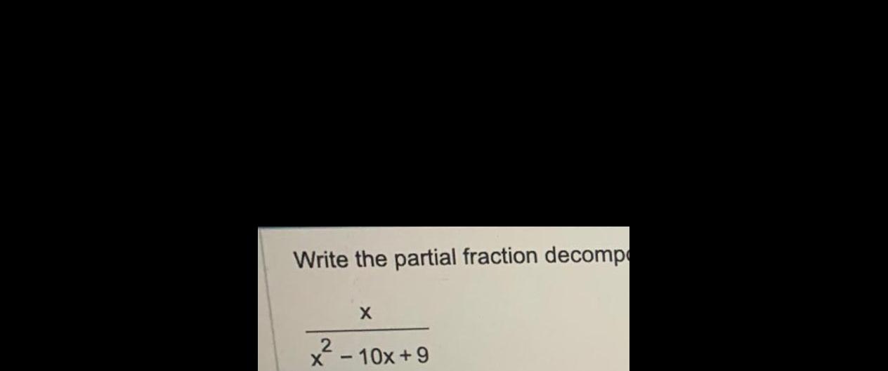 Write the partial fraction decomp