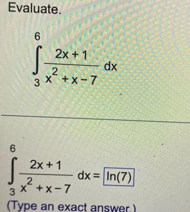 Evaluate S 6 2x 1 2 3 X x 7 2x