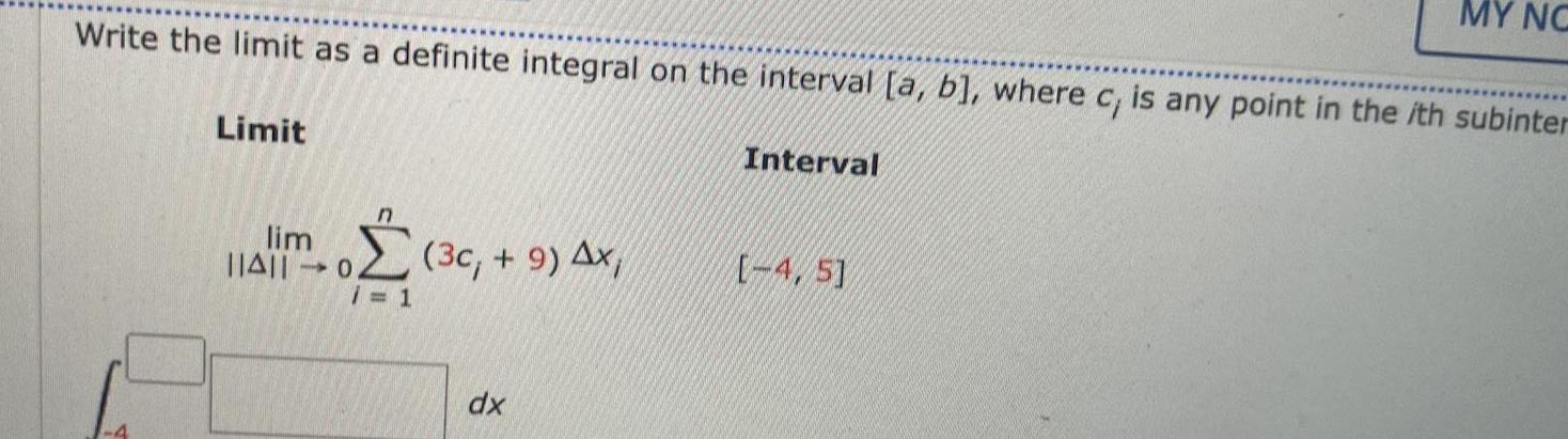 Write the limit as a definite integral on the interval a