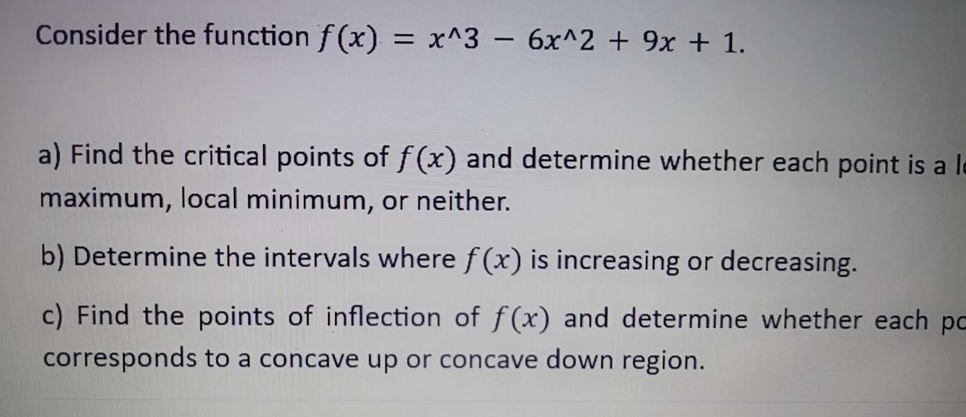  Consider the function f x x 3 6x 2 9x 1