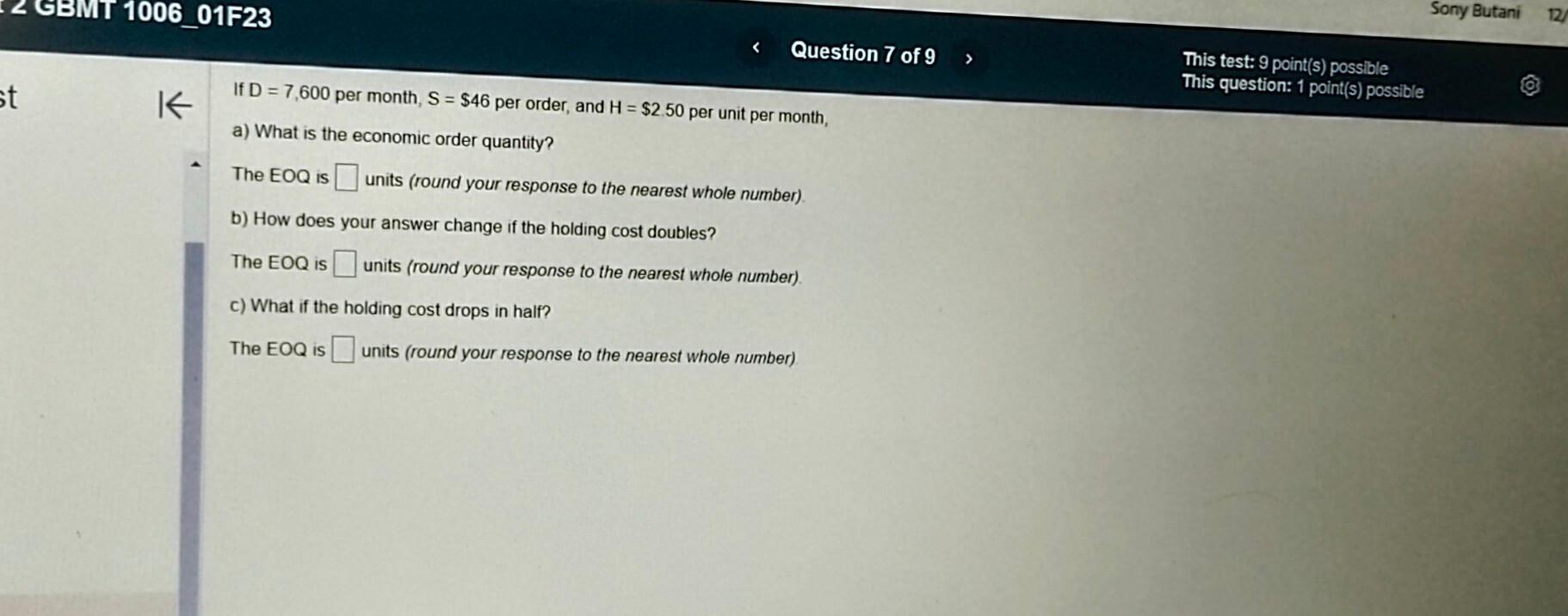 If \( \mathrm{D}=7,600 \) per month, \( \mathrm{S}=\$ 46 \) per
