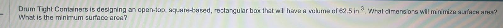box that will have a volume of 62 5 in What dimensions