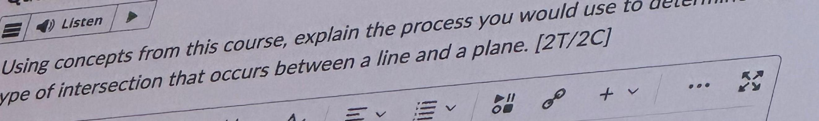 use to type of intersection that occurs between a line and a