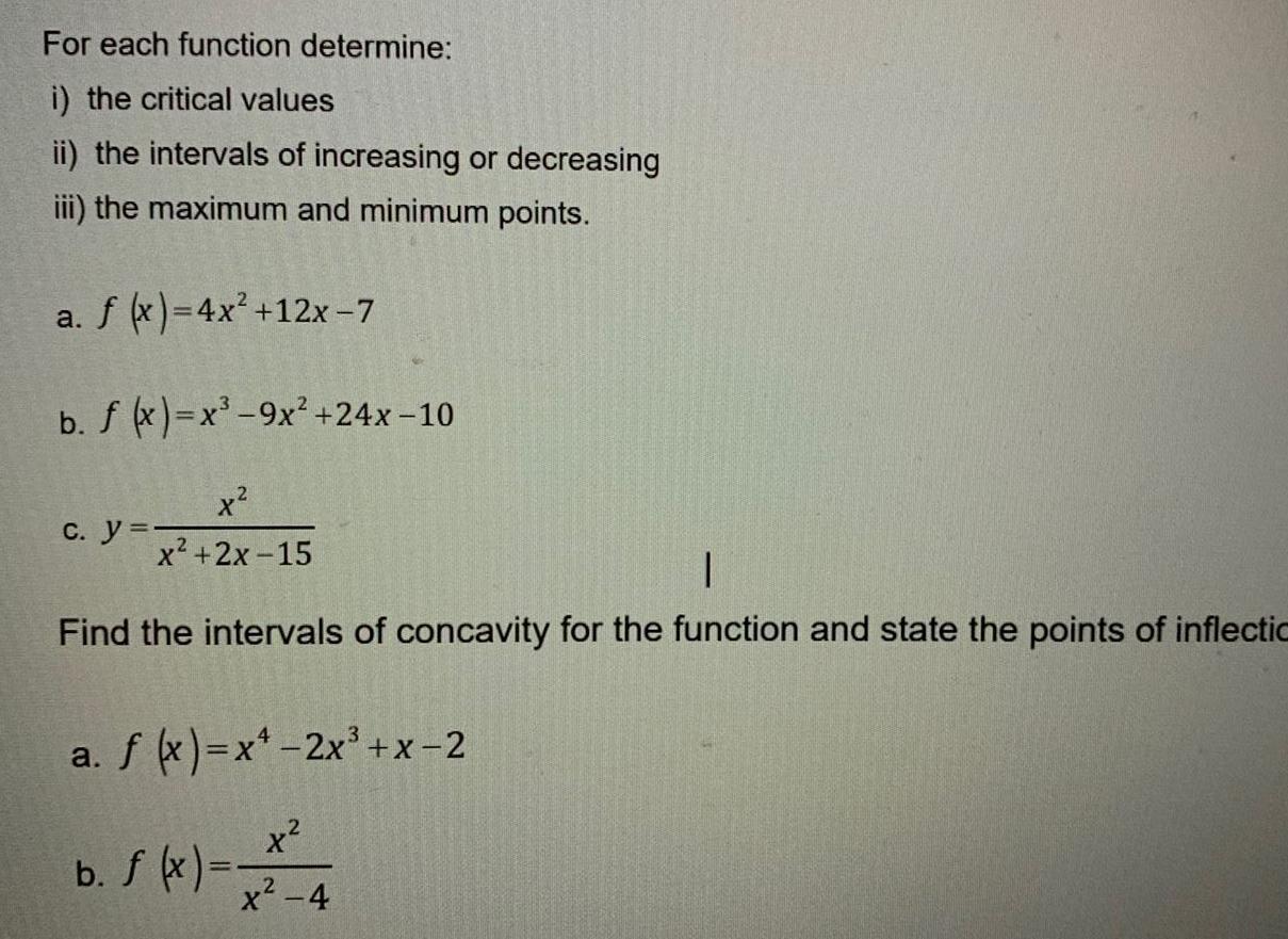 For each function determine i the critical values ii the intervals