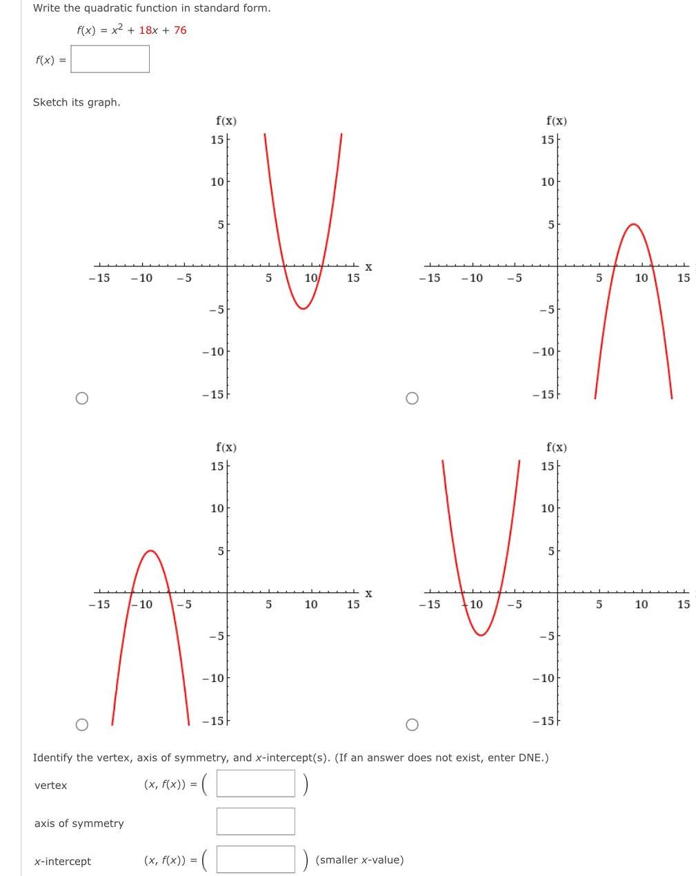 Write the quadratic function in standard form f x x 18x