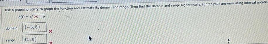 domain and range Then find the domain and range algebraically Enter your