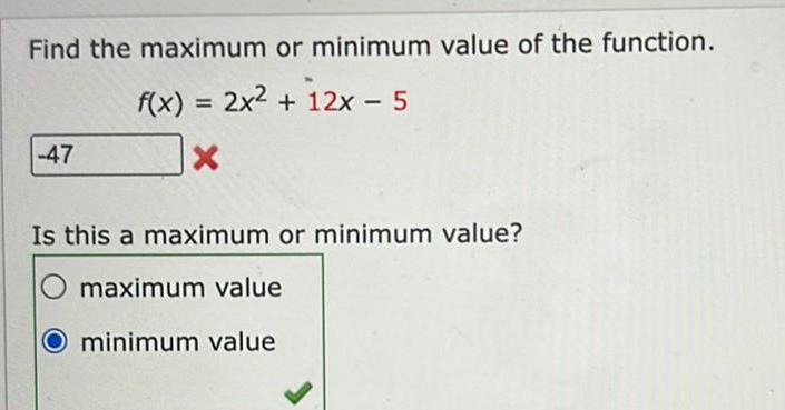  Find the maximum or minimum value of the function f x