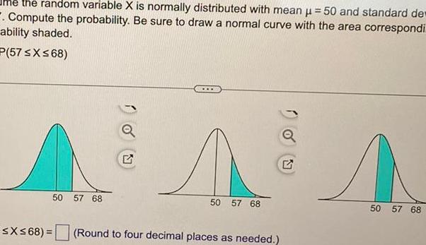 the random variable X is normally distributed with mean 50 and