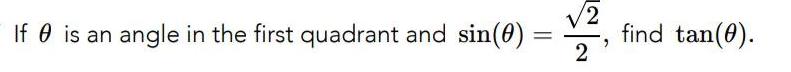 If e is an angle in the first quadrant and sin(9) =