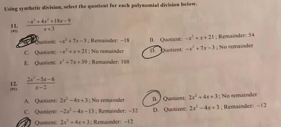  Using synthetic division select the quotient for each polynomial division below