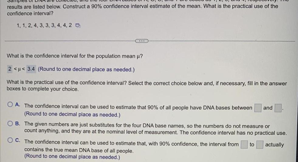 of the mean What is the practical use of the confidence interval