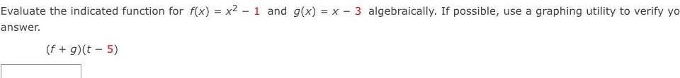  Evaluate the indicated function for f x x2 1 and g
