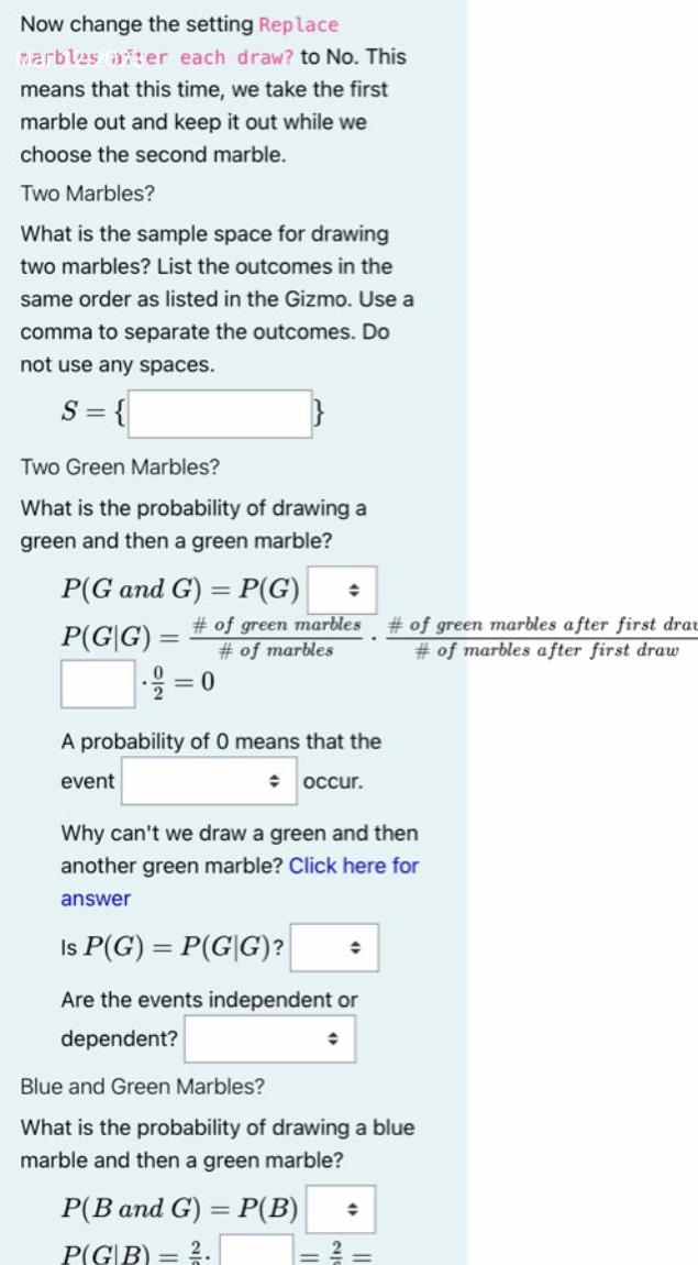 This means that this time we take the first marble out and