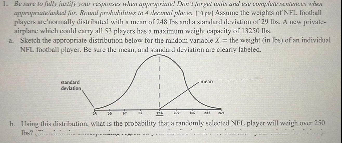 t forget units and use complete sentences when appropriate asked for Round