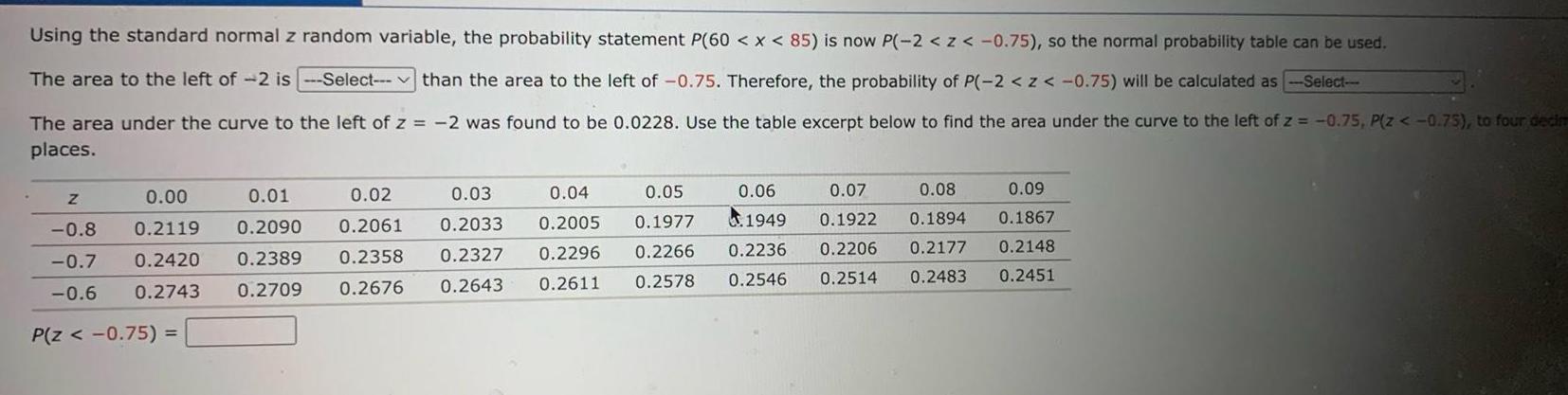  Using the standard normal z random variable the probability statement P