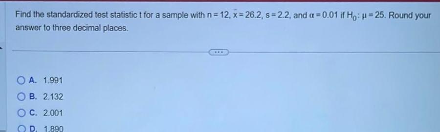  Find the standardized test statistic t for a sample with n