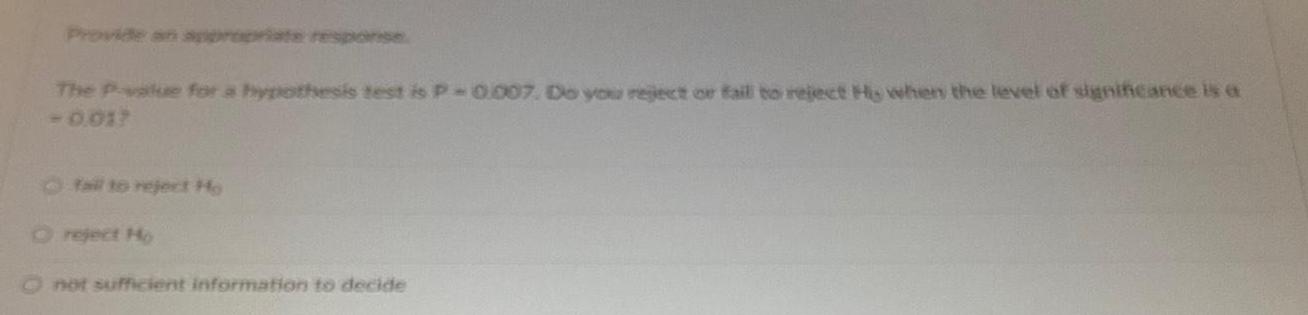 Do you reject or fail to reject Hy when the level of