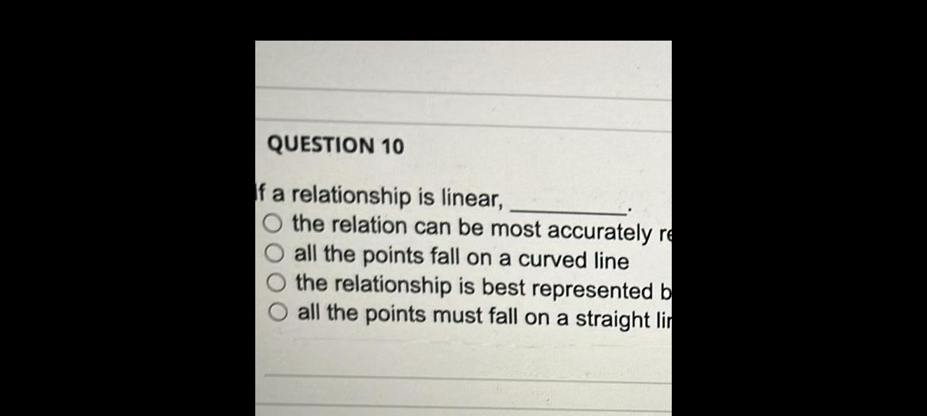 most accurately re all the points fall on a curved line the