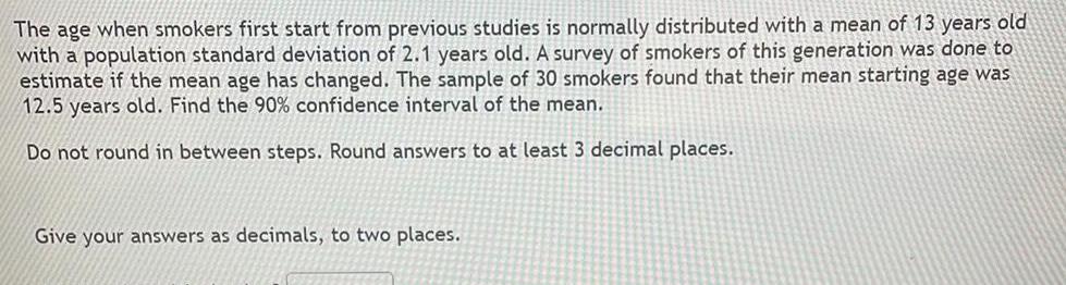 distributed with a mean of 13 years old with a population standard