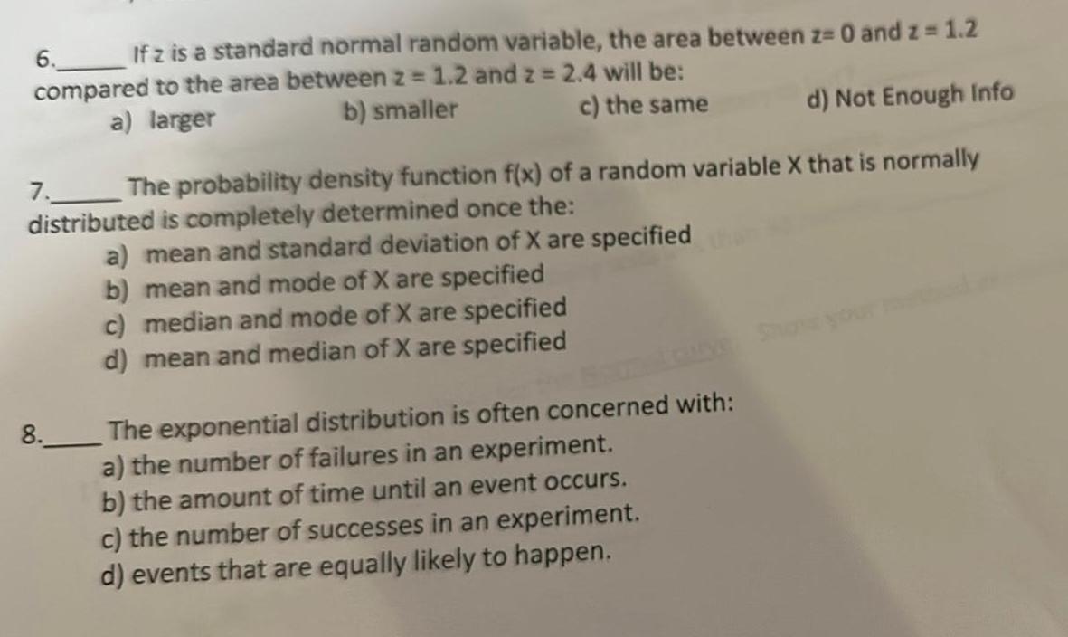 6 If z is a standard normal random variable the area