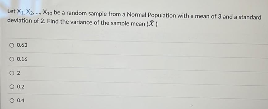  Let X X2 X10 be a random sample from a Normal
