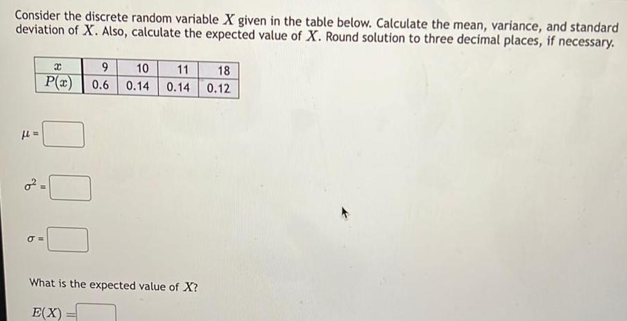 Calculate the mean variance and standard deviation of X Also calculate the