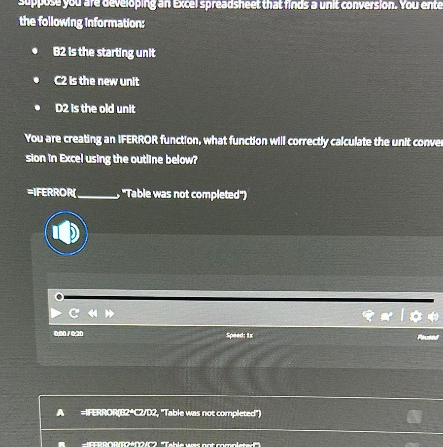  puse you are developing an Excel spreadsheet that finds a unit