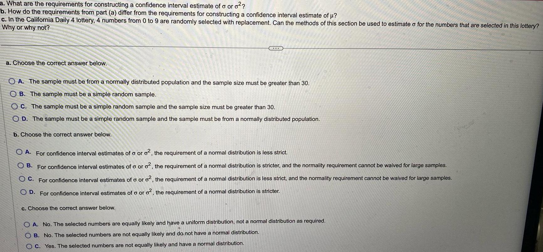 a What are the requirements for constructing a confidence interval estimate