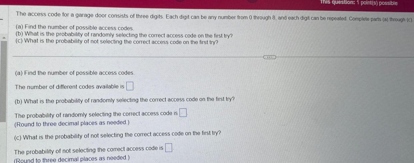 garage door consists of three digits Each digit can be any number