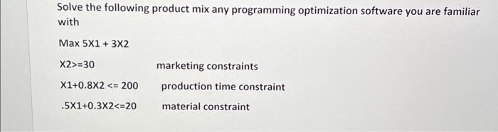 familiar with \[ \begin{array}{ll} \text { Max } 5 \times 1+3 \times